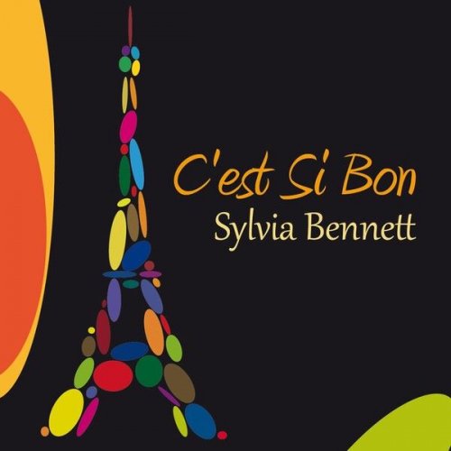 Sylvia Bennett - C'est Si Bon (2018)