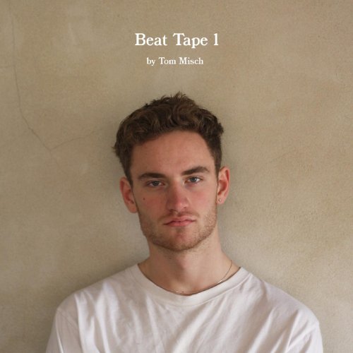 Tom Misch - Beat Tape 1 (2014) FLAC
