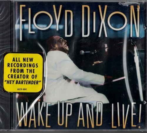 Floyd Dixon - Wake Up And Live! (1996) CD-Rip