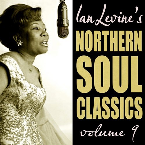 Various Artists - Ian Levine's Northern Soul Classics, Vol. 9 (2024)