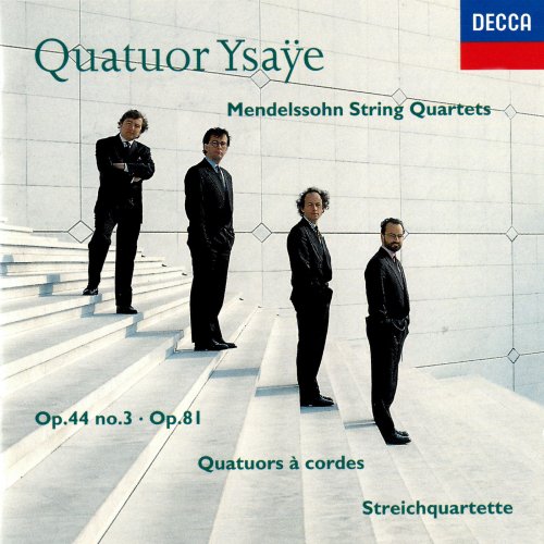 Quatuor Ysaÿe - Mendelssohn: String Quartet No. 5; 4 Pieces (1996)