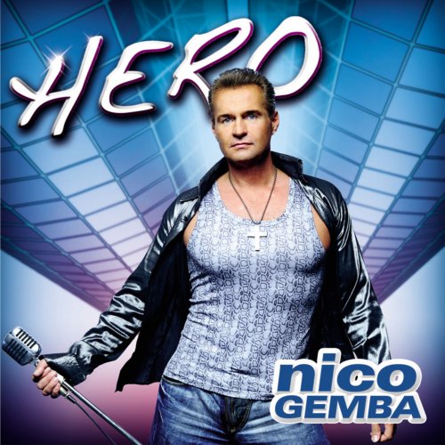 Nico Gemba - Hero (2010)