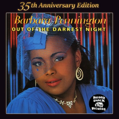 Barbara Pennington - Out of the Darkest Night (35th Anniversary Edition) (2020)