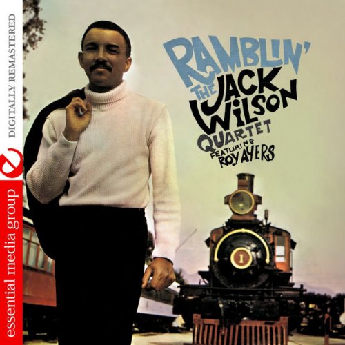 The Jack Wilson Quartet - Ramblin' (Digitally Remastered) (1966/2010) FLAC