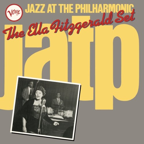 Ella Fitzgerald - Jazz At The Philharmonic: The Ella Fitzgerald Set (2016)