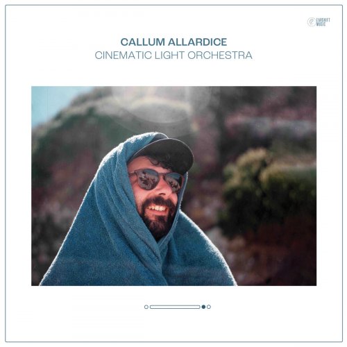 Callum Allardice - Cinematic Light Orchestra (2024)