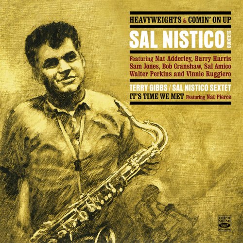 Sal Nistico - Sal Nistico Quintets. Heavyweights / Comin' on Up / Terry Gibbs - Sal Nistico Sextet / It's Time We Met (2013)