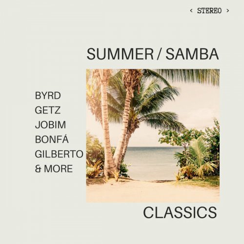 VA - Summer Samba Classics (2024)