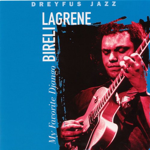 Biréli Lagrène - My Favorite Django (1995)