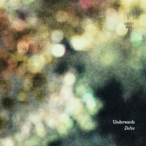 Underwards, Ellen Kirkwood - Delve (2023) [Hi-Res]