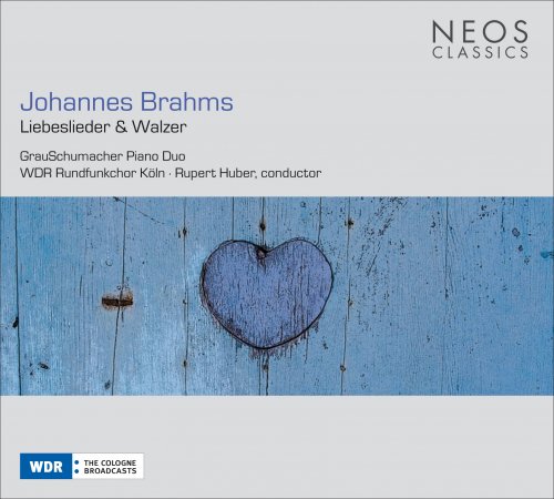 GrauSchumacher Piano Duo, WDR Rundfunkchor Koln, Rupert Huber - Brahms: Liebeslieder & Walzer (2009)