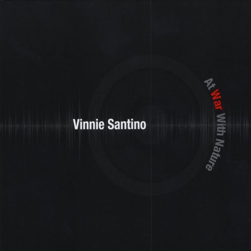 Vinnie Santino - At War With Nature (2010)