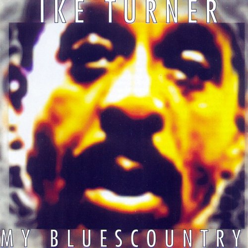 Ike Turner - My Bluescountry (2007)