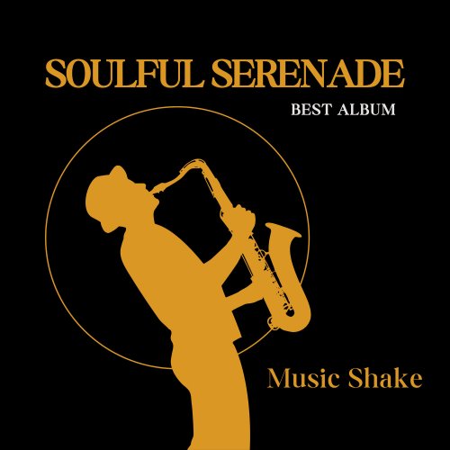 Shake Music - Soulful Serenade (2024) [Hi-Res]