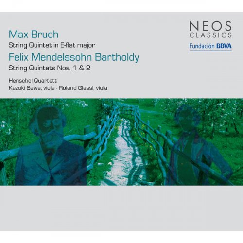 Kazuki Sawa, Roland Glassl, Henschel Quartet - Bruch & Mendelssohn: String Quintets (2009)