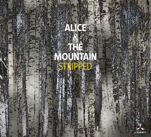 Alice & the Mountain, Silje Kåfjord, Bernt Moen - Stripped (2024)