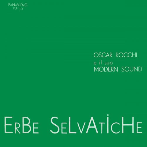 Oscar Rocchi - Erbe Selvatiche (1977) [Hi-Res]