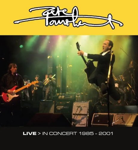 Pete Townshend - Live In Concert 1985-2001 (2024)