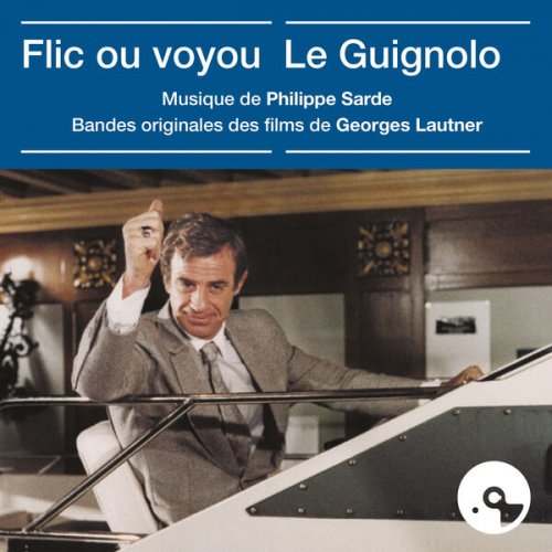 Philippe Sarde - Flic ou voyou / Le Guignolo (Bandes originales des films) (2024)