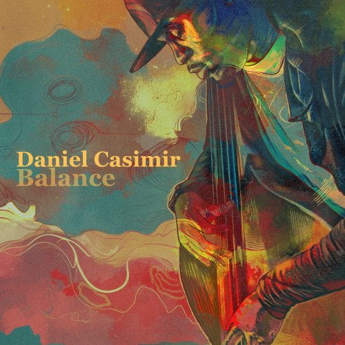 Daniel Casimir - Balance (2024) [Hi-Res]