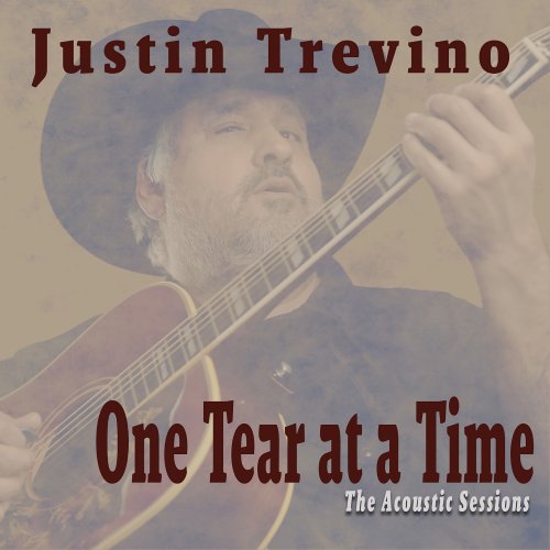 Justin Trevino - One Tear at a Time (The Acoustic Sessions) (2024)