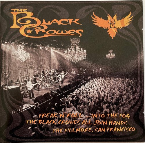 The Black Crowes - Freak 'n' Roll... Into The Fog (2006)