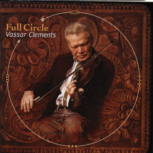 Vassar Clements - Full Circle (2001)