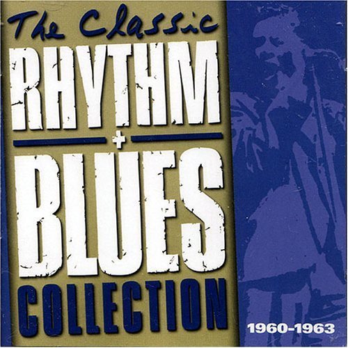 VA - The Classic Rhythm & Blues Collection 1960-1963 (2000)