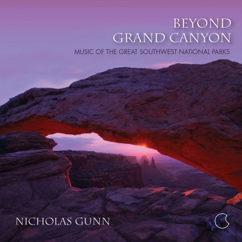 Nicholas Gunn - Beyond Grand Canyon: Music of the Great Southwest National Parks (2006)