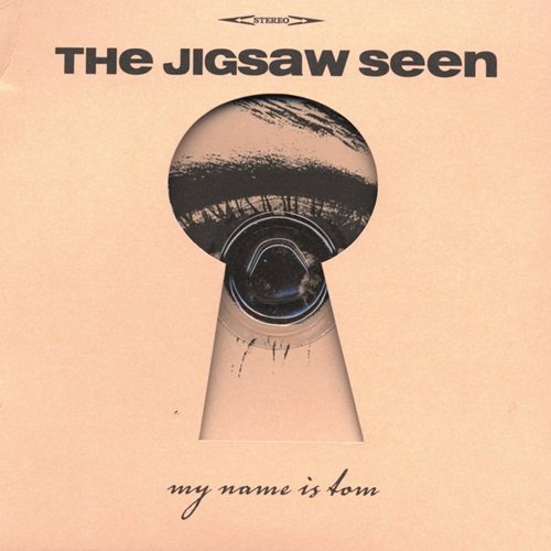 The Jigsaw Seen - My Name Is Tom (1991)