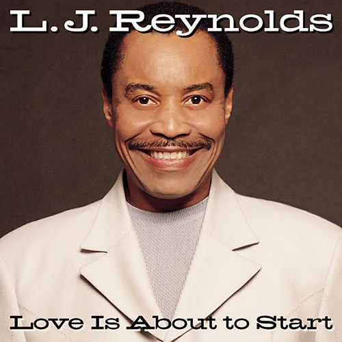 L.J. Reynolds - Love Is About To Start (1999)