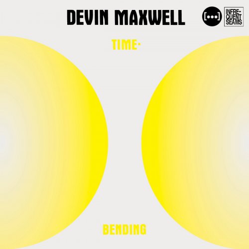 Devin Maxwell - Timebending (2024)