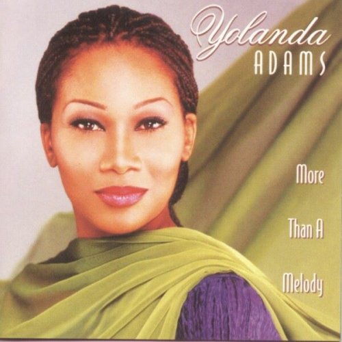 Yolanda Adams - More Than A Melody (1995)