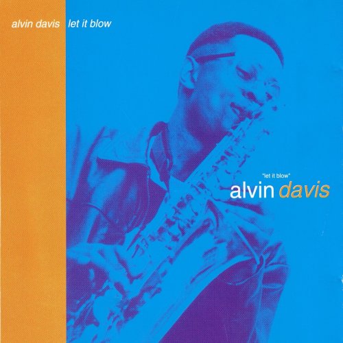 Alvin Davis - Let It Blow (2024)