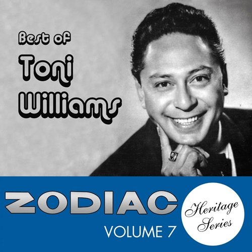 Toni Williams - Zodiac Heritage Series, Vol. 7: Best of Toni Williams (2014)