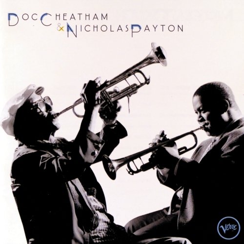 Doc Cheatham, Nicholas Payton - Doc Cheatham & Nicholas Payton (1997)