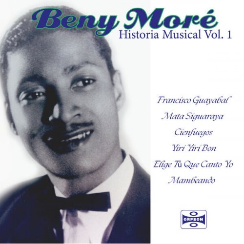 Beny Moré - Historia Musical, Vol. 1 (1998/2024)