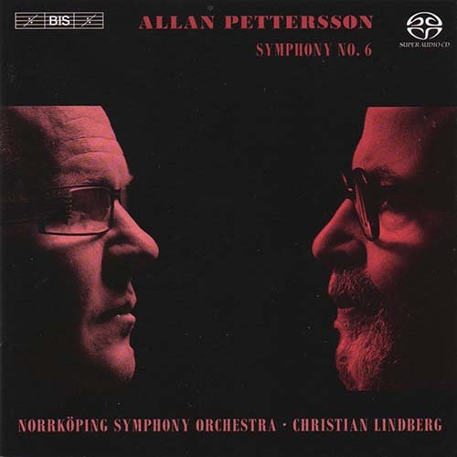 Norrköping Symphony Orchestra, Christian Lindberg - Allan Pettersson: Symphony No. 6 (2012) [SACD]