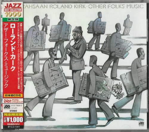 Rahsaan Roland Kirk - Other Folks' Music (1976) [2013 Japan 24-bit Remaster]