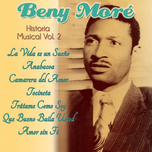 Beny Moré - Historia Musical Volumen 2 (2016)