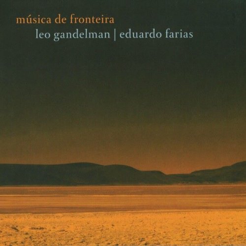 Leo Gandelman - Música De Fronteira (2014)