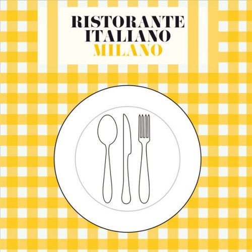 VA - Ristorante Italiano Milano (Chill Soul Music) (2024)