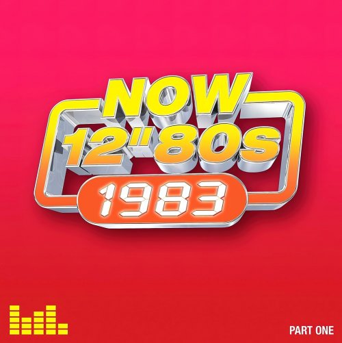 VA - NOW 12" 80s: 1983 - Part 1 (2024) [4CD]