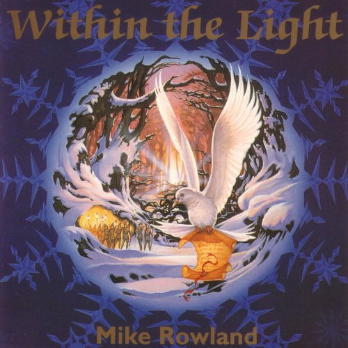 Mike Rowland - Within The Light (1996)