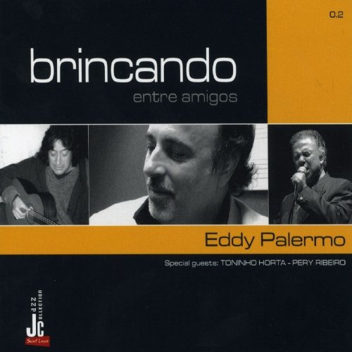 Eddy Palermo - Brincando Entre Amigos (2005)