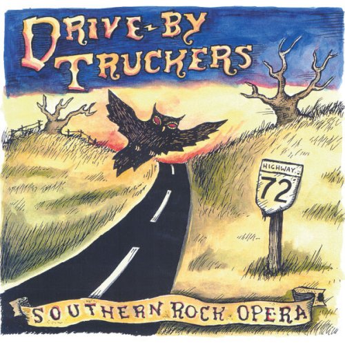 Drive-By Trucker - Southern Rock Opera (Deluxe Edition / 2024 Mix) (2001)