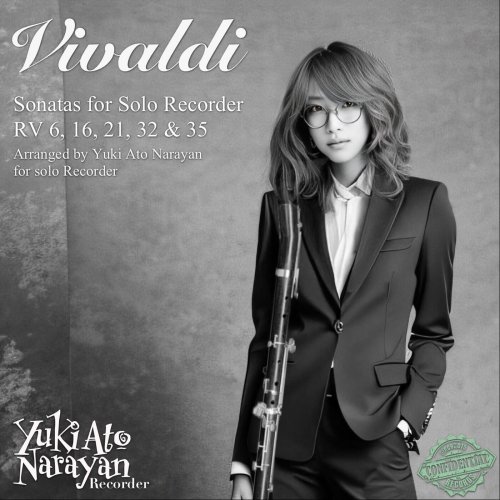Yuki Ato Narayan - Vivaldi: Sonatas for Solo Recorder RV 6, 16, 21, 32 & 35 (2024)