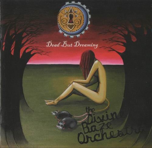 The Divine Baze Orchestra - Dead But Dreaming (2010)