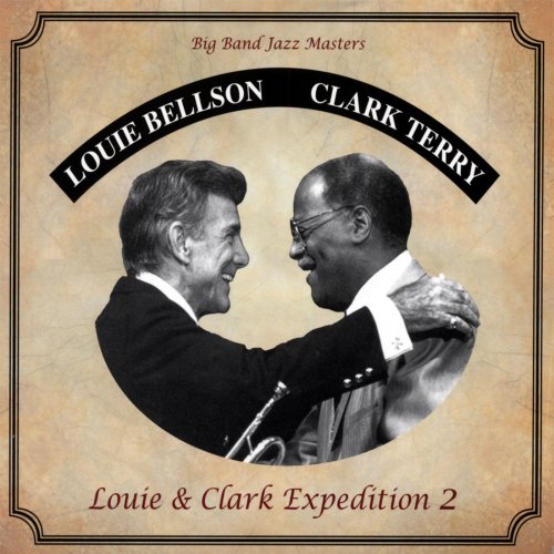 Louie Bellson, Clark Terry - Louie & Clark Expedition 2 (2007)
