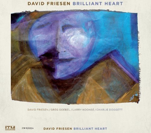 David Friesen - Brilliant Heart (2013)